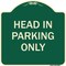 Signmission Head in Parking Only Heavy-Gauge Aluminum Architectural Sign, 18" x 18", G-1818-23908 A-DES-G-1818-23908 - alternate 1